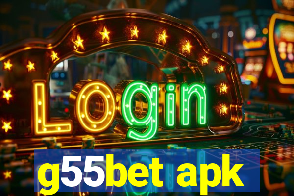 g55bet apk